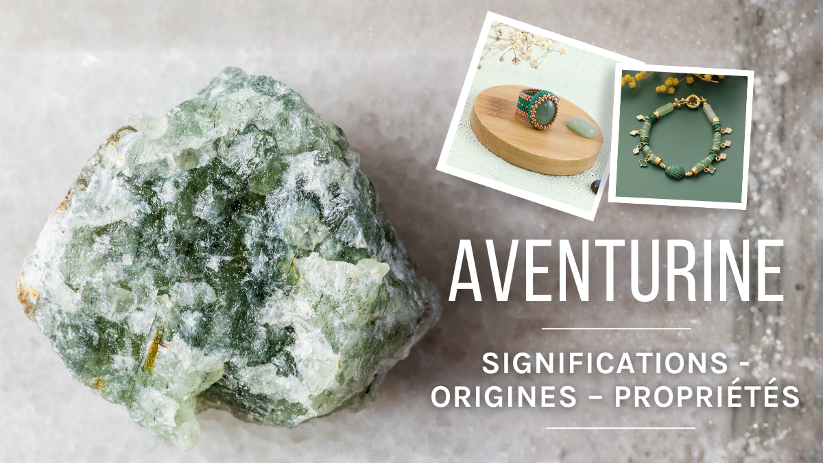 Aventurine: Meaning, origins and properties Aventurine: Meaning, origins and properties