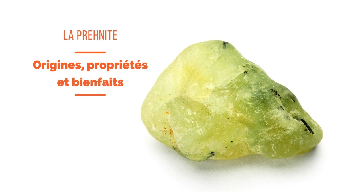 Prehnite: Significance, Origins and Benefits Prehnite: Significance, Origins and Benefits