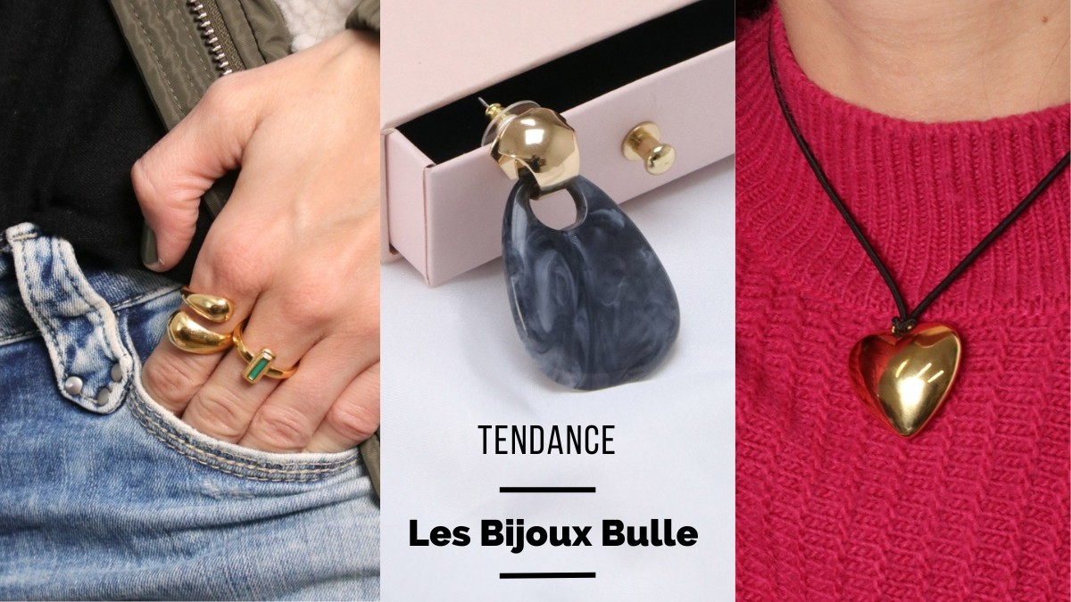 Tendance Bijoux bulle: 9 jewelry ideas to adopt Tendance Bijoux bulle: 9 jewelry ideas to adopt