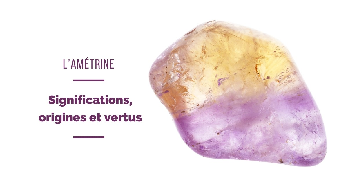 Ametrine: meanings and benefits of this two-tone stone Ametrine: meanings and benefits of this two-tone stone