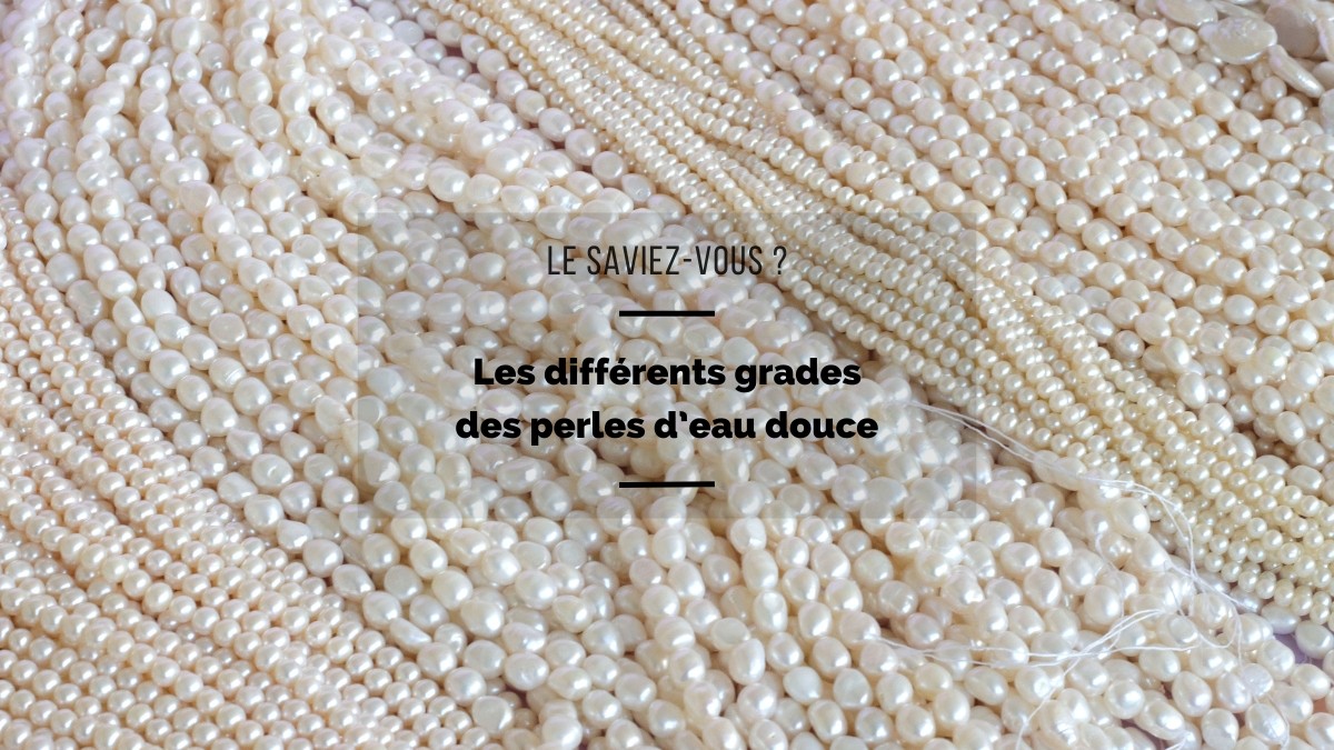 The different grades of freshwater pearls The different grades of freshwater pearls
