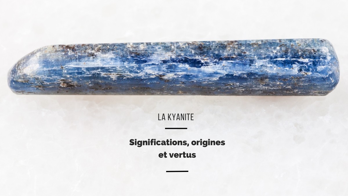 Kyanite: Significance, origins and benefits Kyanite: Significance, origins and benefits