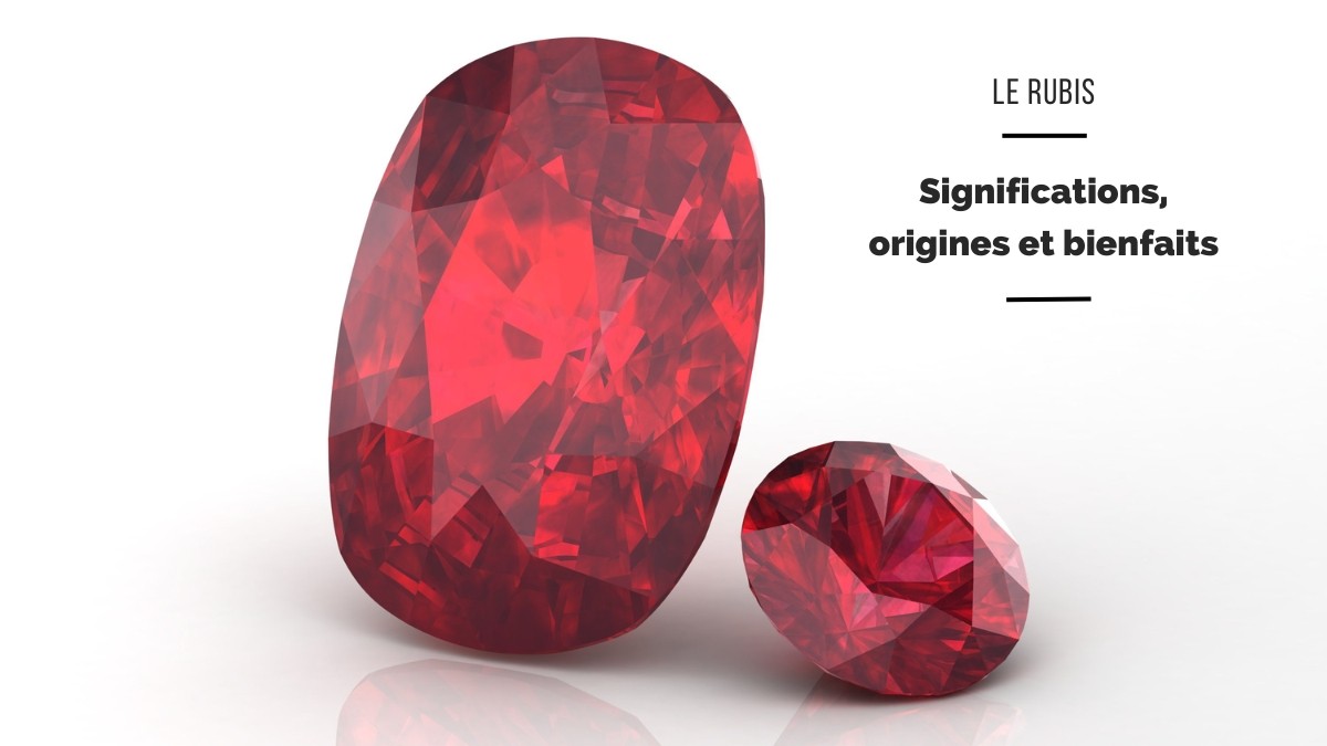 Rubies: meanings, origins and benefits Rubies: meanings, origins and benefits